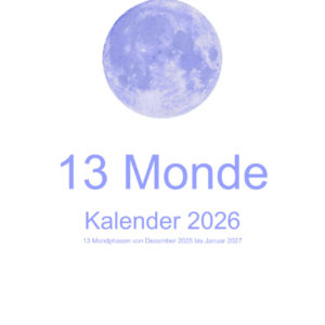 13 Monde | Kalender 2026